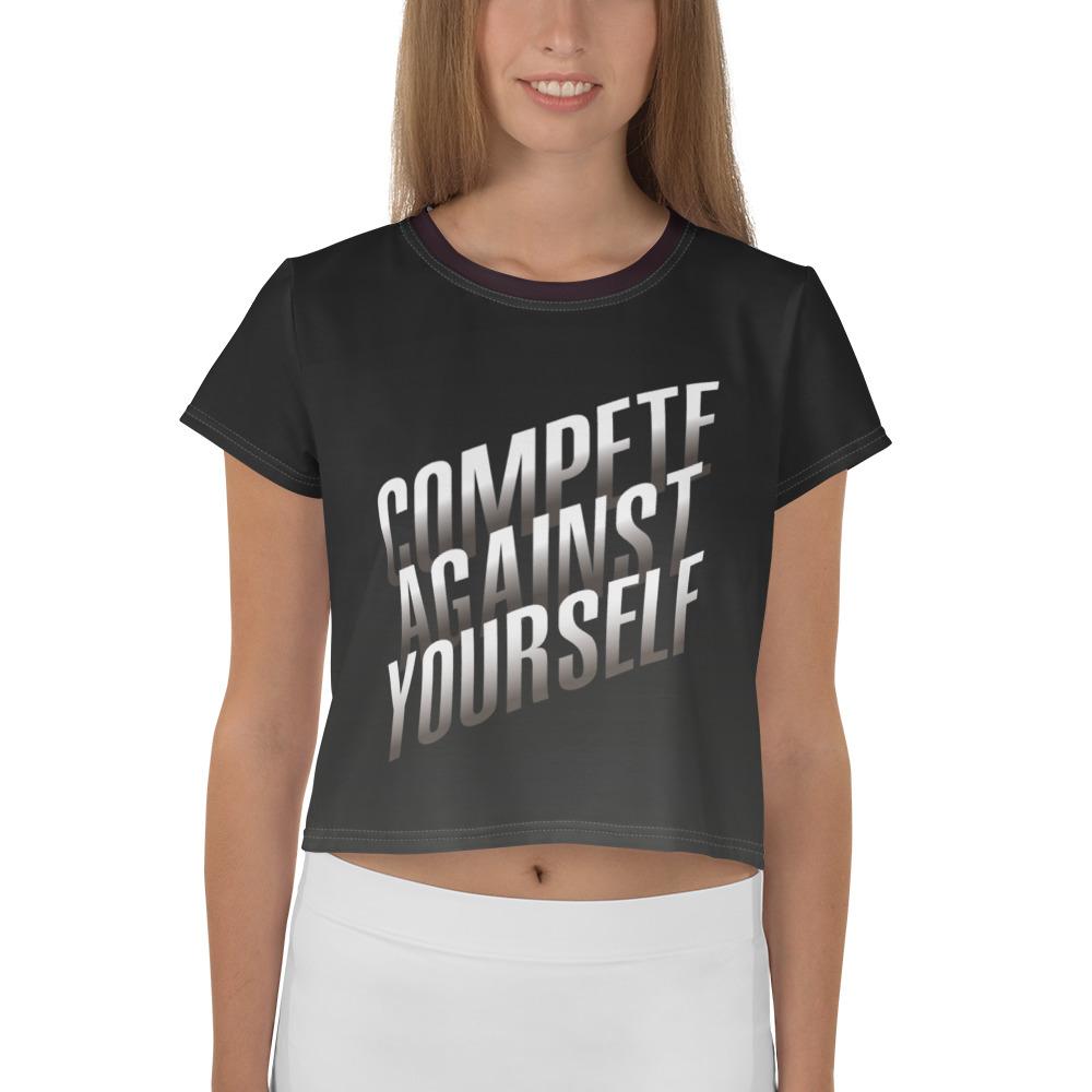 Crop Tee - Compete Against Yourself Crop Tee